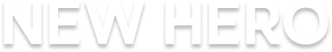 NEW HERO